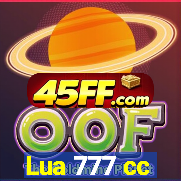 Lua 777 cc